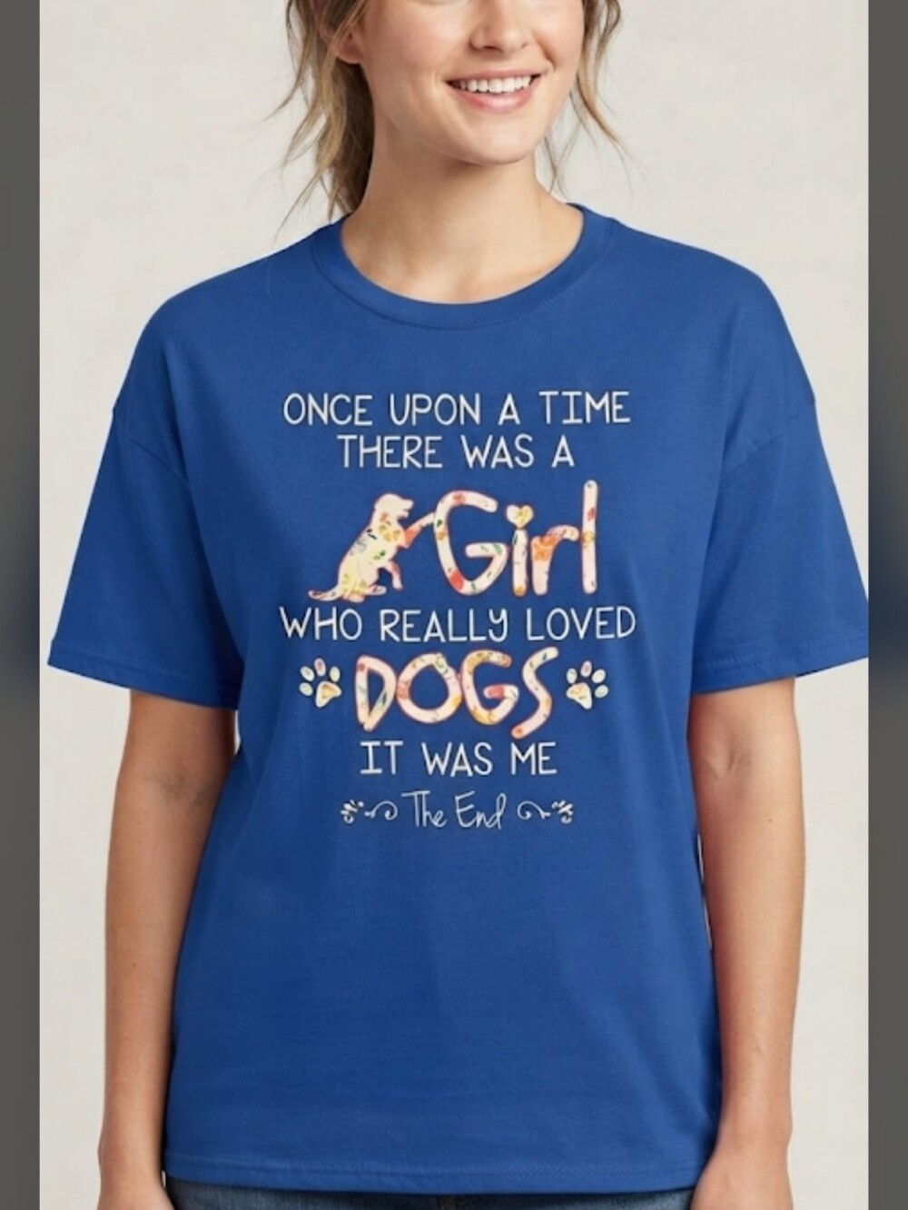"Once Upon A Time Girl Who Loved Dogs" Graphic Tee Royal Blue Size Unisex Medium